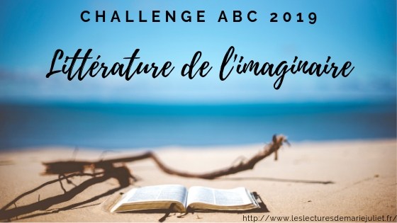 Challenge ABC littérature de l’Imaginaire 2019