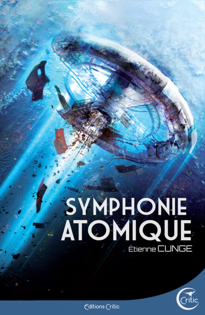 Symphonie atomique d'Etienne Cunge
