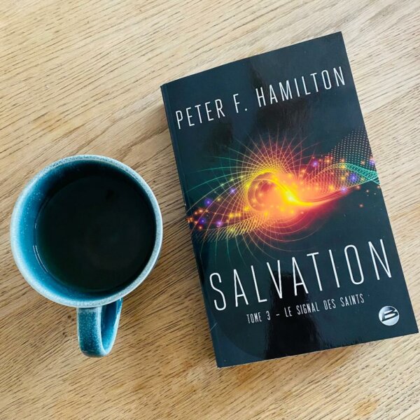 Salvation tome 3 : Le signal des Saints de Peter F. Hamilton