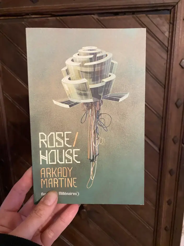 Rose | House d’Arkady Martine